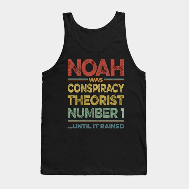 Retro Noah Meme Political Anti-Government Conspiracy Theory Tank Top by MapYourWorld